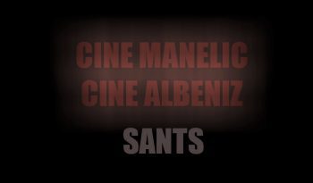 Cine Manelic, Sants, Barcelona.